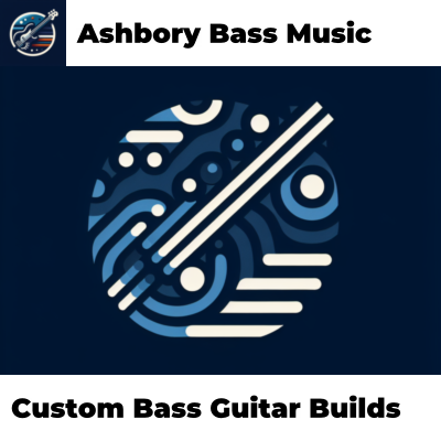 Custom Bass Guitar Builds